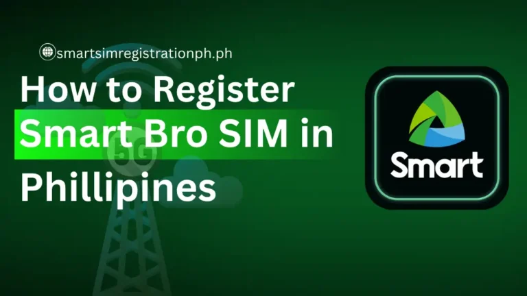 How to Register Smart Bro SIM
